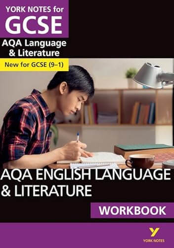 Stock image for AQA English Language and Literature Workbook: York Notes for GCSE the ideal way to catch up, test your knowledge and feel ready for and 2023 and 2024 . ready for 2022 and 2023 assessments and exams for sale by WorldofBooks