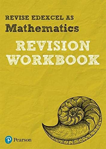 Stock image for Revise Edexcel AS Mathematics Revision Workbook: for the 2017 qualifications (REVISE Edexcel GCE Maths 2017) for sale by Goldstone Books