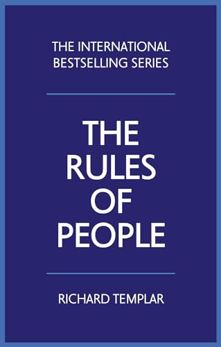 Beispielbild fr The Rules of People: A personal code for getting the best from everyone zum Verkauf von WorldofBooks