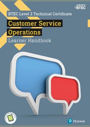 Stock image for BTEC Level 2 Technical Certificate in Business Customer Services Operations Learner Handbook with ActiveBook (BTEC L2 Technicals Business) for sale by Bahamut Media