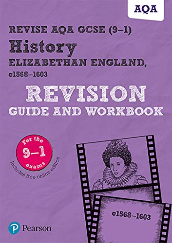 Stock image for Pearson REVISE AQA GCSE (9-1) History Elizabethan England, c1568-1603 Revision Guide and Workbook: For 2024 and 2025 assessments and exams - incl. . learning, 2022 and 2023 assessments and exams for sale by WorldofBooks