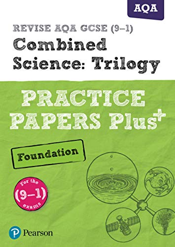 Imagen de archivo de REVISE AQA GCSE (9-1) Combined Science Foundation Practice Papers Plus: for the 2016 qualifications (Revise AQA GCSE Science 16) a la venta por Brit Books
