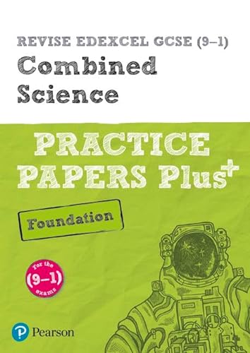 Imagen de archivo de REVISE Edexcel GCSE (9-1) Combined Science Foundation Practice Papers Plus: for the 2016 qualifications (Revise Edexcel GCSE Science 16) a la venta por AwesomeBooks