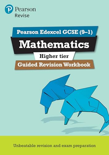 Stock image for REVISE Edexcel GCSE (9-1) Mathematics Higher Guided Revision Workbook: GUIDED REVISION WORKBOOK: for home learning, 2022 and 2023 assessments and exams (REVISE Edexcel GCSE Maths 2015) for sale by AwesomeBooks