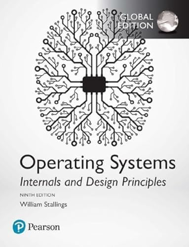 Beispielbild fr Operating Systems: Internals and Design Principles, Global Edition zum Verkauf von Monster Bookshop