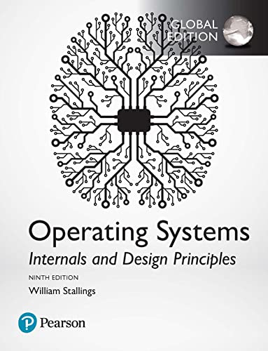 Stock image for Operating Systems: Internals and Design Principles, Global Edition for sale by Better World Books Ltd