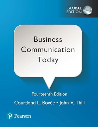 Business Communication Today Global Edit by Courtland Bovee, John ...