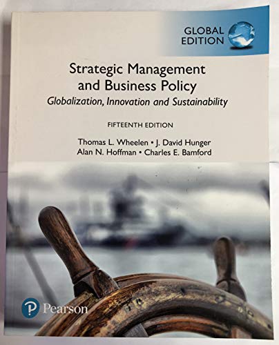 Stock image for Strategic Management and Business Policy: Globalization, Innovation and Sustainability, Global Edition for sale by BookHolders