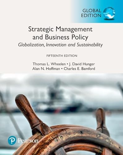 Imagen de archivo de Strategic Management and Business Policy: Globalization, Innovation and Sustainability plus Pearson MyLab Management with Pearson eText, Global Edition a la venta por Revaluation Books