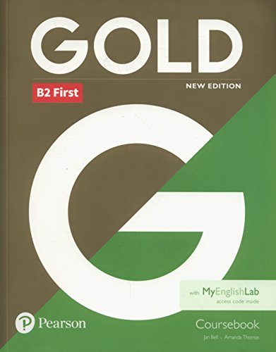 Imagen de archivo de Gold B2 First New Edition Coursebook and MyEnglishLab Pack a la venta por Better World Books Ltd