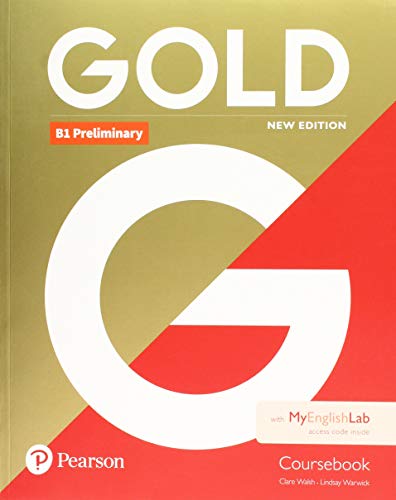 Stock image for Gold B1 Preliminary New Edition Coursebook and MyEnglishLab Pack for sale by dsmbooks