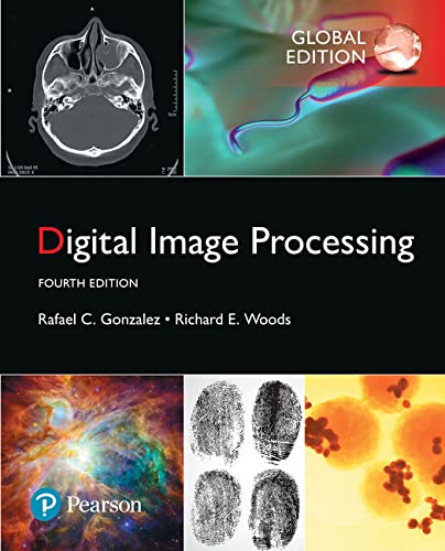 Stock image for DIGITAL IMAGE PROCESSING, GLOBAL EDITION, 4TH EDITION for sale by Books Puddle