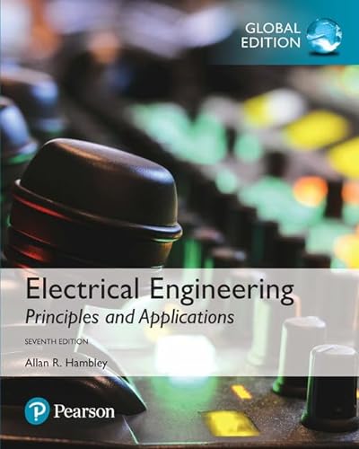 Stock image for Electrical Engineering: Principles & Applications plus Pearson Mastering Engineering with Pearson eText, Global Edition for sale by Ria Christie Collections