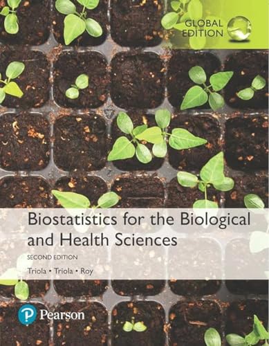 Stock image for Biostatistics for the Biological and Health Sciences, Global Edition for sale by Revaluation Books