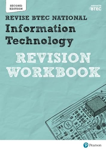 Stock image for REVISE BTEC NATIONAL Information Technology: REVISION WORKBOOK: Edition 2 for sale by WorldofBooks