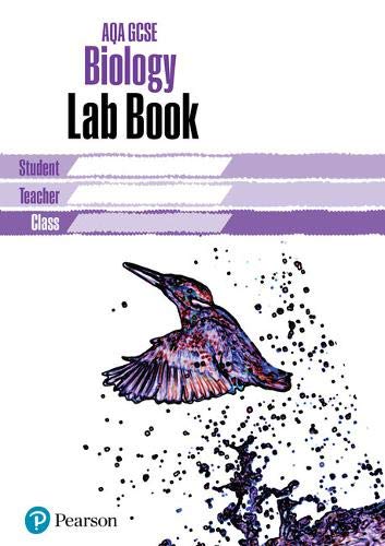 Stock image for AQA GCSE Biology Lab Book: AQA GCSE Biology Lab Book (AQA GCSE SCIENCE) for sale by WorldofBooks