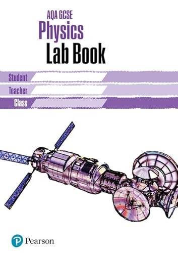 Stock image for AQA GCSE Physics Lab Book: AQA GCSE Physics Lab Book (AQA GCSE SCIENCE) for sale by WorldofBooks