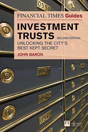 Beispielbild fr The Financial Times Guide to Investment Trusts: Unlocking the City's Best Kept Secret (The FT Guides) zum Verkauf von AwesomeBooks