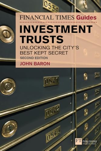 9781292232546: The Financial Times Guide to Investment Trusts: Unlocking the City's Best Kept Secret