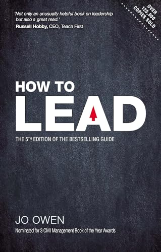 Beispielbild fr HOW TO LEAD: The 5th Edition of the bestselling guide: The definitive guide to effective leadership zum Verkauf von WorldofBooks