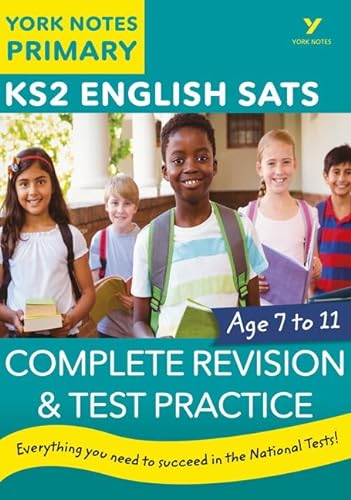 Imagen de archivo de English SATs Complete Revision and Test Practice: York Notes for KS2: catch up, revise and be ready for 2022 exams a la venta por WorldofBooks