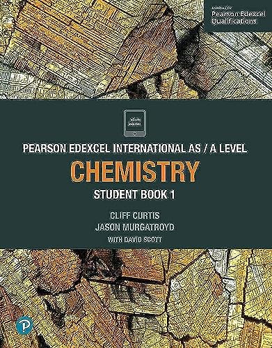 9781292244860: PEARSON EDEXCEL INTERNATIONAL AS A LEVEL: CHEMISTRY: Student Book 1
