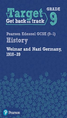 9781292245225: Target Grade 9 Edexcel GCSE (9-1) History Weimar and Nazi Germany, 1918-1939 Workbook (History Intervention)