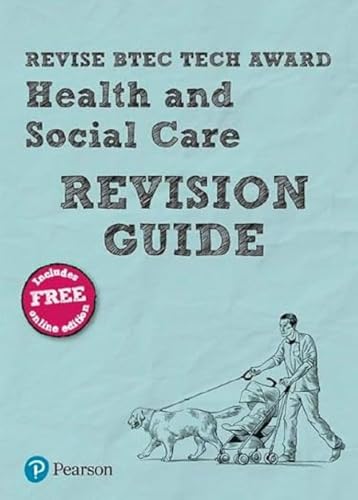 Beispielbild fr Pearson REVISE BTEC Tech Award Health and Social Care Revision Guide inc online edition - 2023 and 2024 exams and assessments: for home learning, 2022 and 2023 assessments and exams zum Verkauf von WorldofBooks