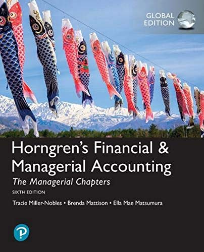 Beispielbild fr Horngren's Financial and Managerial Accounting The Managerial Chapters Global Edition (Sixth Edition) zum Verkauf von Cambridge Rare Books