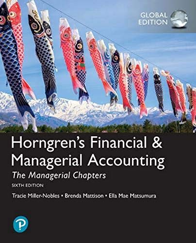 Stock image for Horngrens Financial And Managerial Accounting, The Managerial Chapters, Global Edition, 6Th Edition for sale by Books Puddle