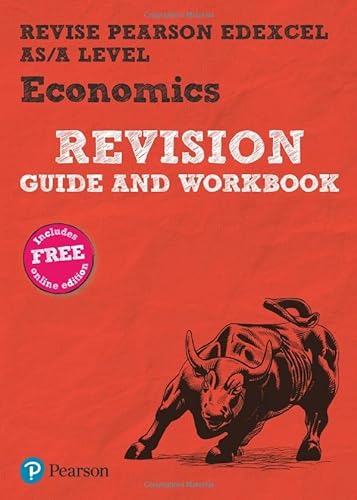 Stock image for Pearson REVISE Edexcel AS/A Level Economics Revision Guide & Workbook inc online edition - 2023 and 2024 exams: for home learning, 2022 and 2023 . and exams (REVISE Edexcel GCE Business 2015) for sale by WorldofBooks