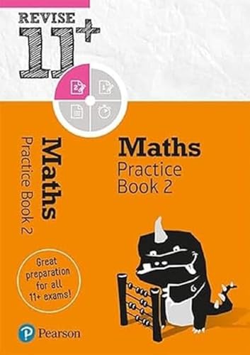 Beispielbild fr Pearson REVISE 11+ Maths Practice Book 2 for the 2023 and 2024 exams: for home learning, 2022 and 2023 assessments and exams zum Verkauf von WorldofBooks