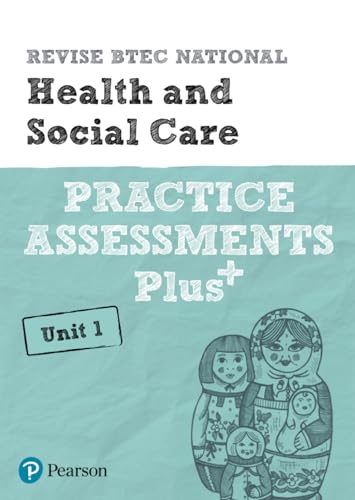 Imagen de archivo de Revise BTEC National Health and Social Care Unit 1 Practice Assessments Plus: for home learning, 2022 and 2023 assessments and exams (REVISE BTEC Nationals in Health and Social Care) a la venta por WorldofBooks