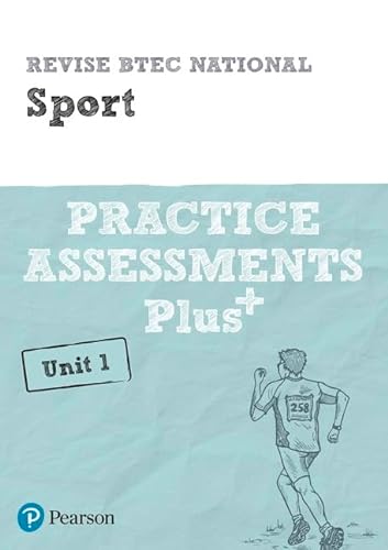 Stock image for Pearson REVISE BTEC National Sport Practice Assessments Plus U1 - 2023 and 2024 exams and assessments: for home learning, 2022 and 2023 assessments and exams (REVISE BTEC Nationals in Sport) for sale by WorldofBooks