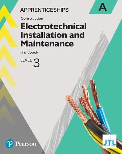9781292259840: Apprenticeship Level 3 Electrotechnical (Installation and Maintainence) Learner Handbook A + Activebook