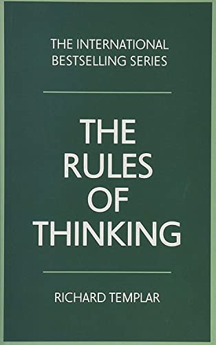 Beispielbild fr Rules of Thinking, The: A personal code to think yourself smarter, wiser and happier zum Verkauf von WorldofBooks