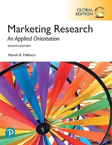 Imagen de archivo de Marketing Research: An Applied Orientation, Global Edition a la venta por Books Puddle