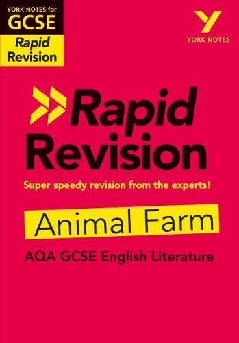 Beispielbild fr York Notes for AQA GCSE (9-1) Rapid Revision: Animal Farm - Refresh, Revise and Catch up!: - catch up, revise and be ready for 2022 and 2023 assessments and exams zum Verkauf von WorldofBooks
