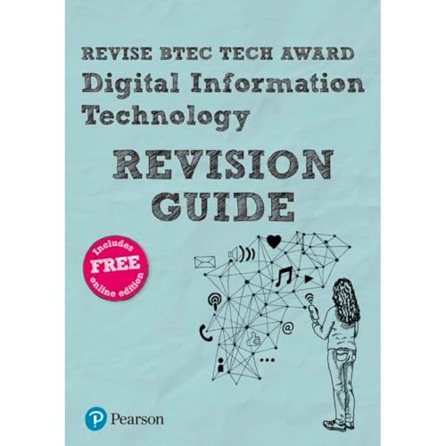 Imagen de archivo de Pearson REVISE BTEC Tech Award Digital Information Technology Revision Guide inc online edition - 2023 and 2024 exams and assessments: for home . Tech Award in Digital Information Technology) a la venta por WorldofBooks