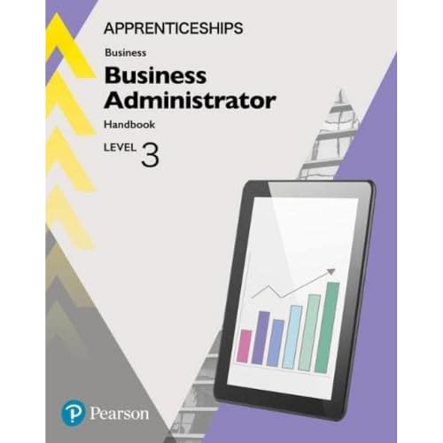 Imagen de archivo de Apprenticeship Business Administrator Level 3 HandBook + ActiveBook (Apprenticeship Level 3 Business Administrator) a la venta por Brit Books