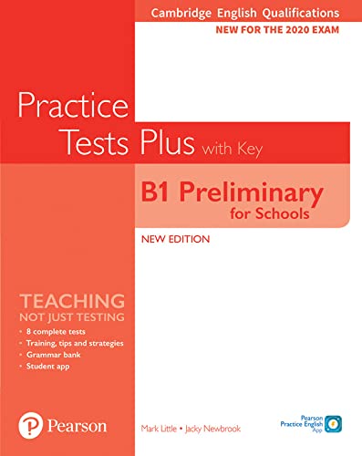 Stock image for Cambridge English Qualifications: B1 Preliminary for Schools Practice Tests Plus Student's Book with key for sale by medimops