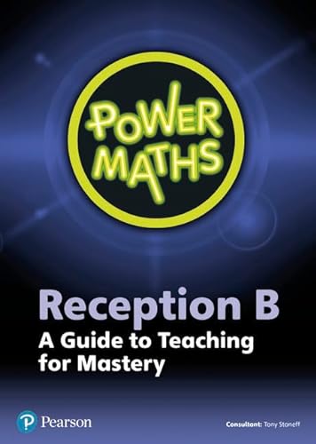 9781292286129: Power Maths Reception Teacher Guide B (Power Maths Print)