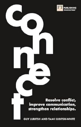 Imagen de archivo de Connect: Resolve conflict, improve communication, strengthen relationships a la venta por WorldofBooks