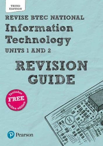 Imagen de archivo de Revise BTEC National Information Technology Revision Guide: Third edition (REVISE BTEC Nationals in IT) a la venta por MusicMagpie