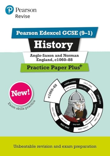 Beispielbild fr Pearson REVISE Edexcel GCSE History Anglo-Saxon and Norman England, c1060-88 Practice Paper Plus - 2023 and 2024 exams: for home learning, 2022 and . and exams (REVISE AQA GCSE History 2016) zum Verkauf von WorldofBooks