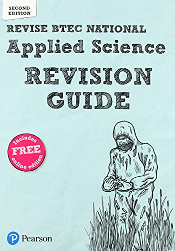 Beispielbild fr Revise BTEC National Applied Science Revision Guide (Second edition): Second edition (REVISE BTEC Nationals in Applied Science) zum Verkauf von Monster Bookshop