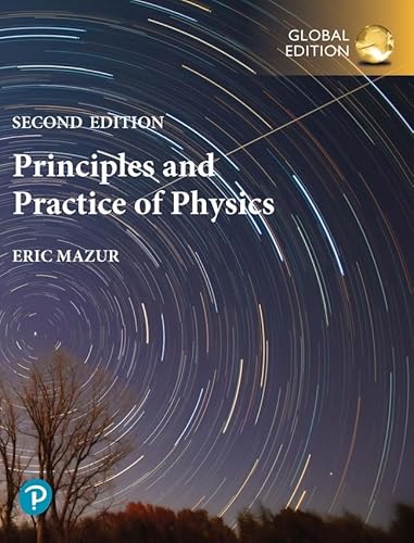 Stock image for Principles and Practice of Physics, Volume 1 (Chapters 1-21), Global Edition for sale by PBShop.store US