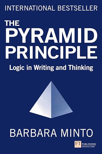 Stock image for Pyramid Principle, The: Logic In Writing and Thinking - 3rd edition for sale by Basi6 International