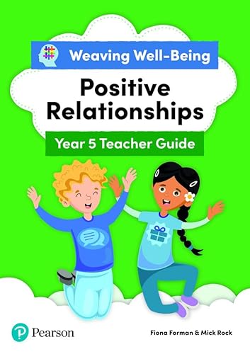 Stock image for Weaving Well-being Year 5 / P6 Positive Relationships Teacher Guide for sale by GreatBookPrices