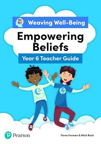 Stock image for Weaving Well-being Year 6 / P7 Empowering Beliefs Teacher Guide for sale by GreatBookPrices
